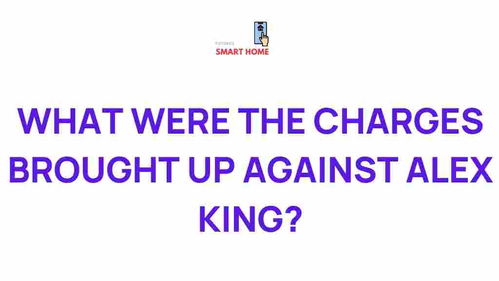 alex-king-allegations