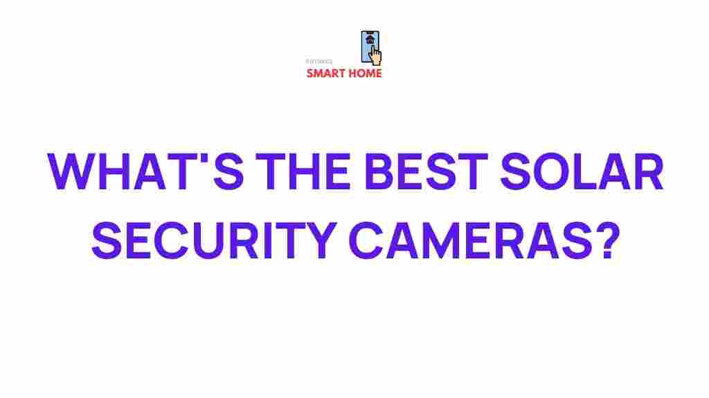 best-solar-security-cameras