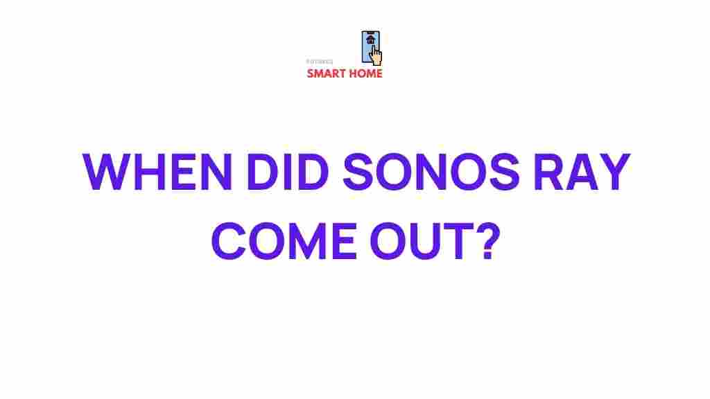 sonos-ray-release-date