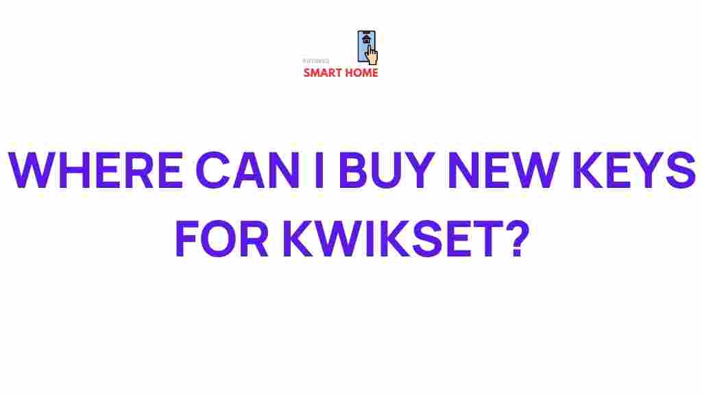 buy-new-keys-for-kwikset