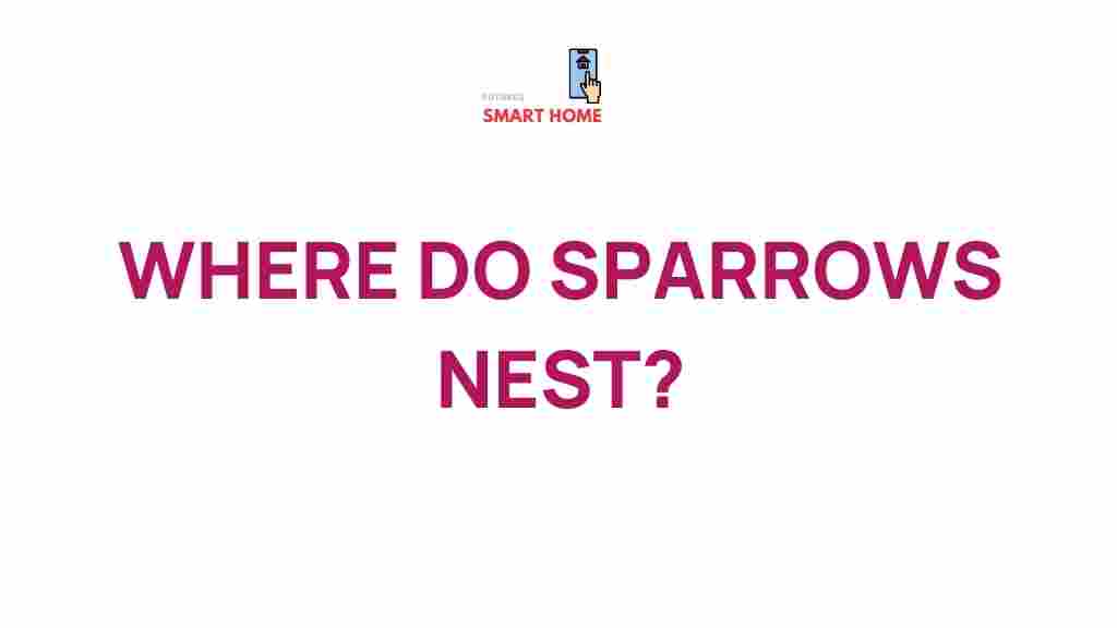 sparrow-nesting-secrets