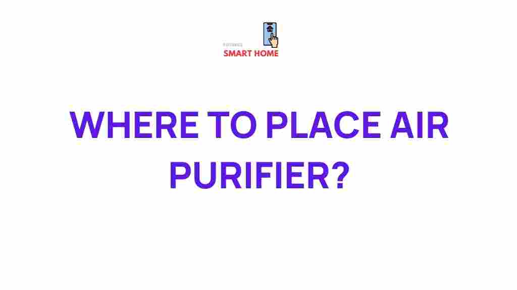 best-air-purifier-placement