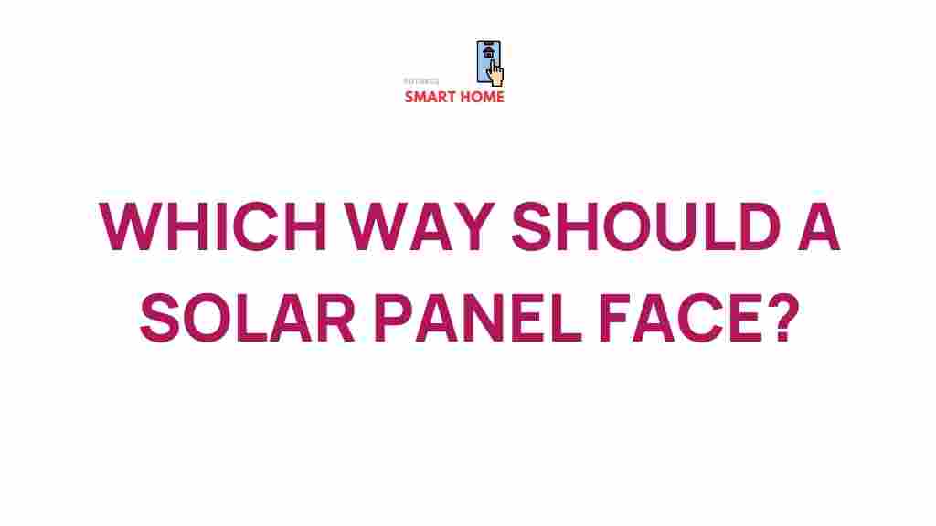 best-solar-panel-direction