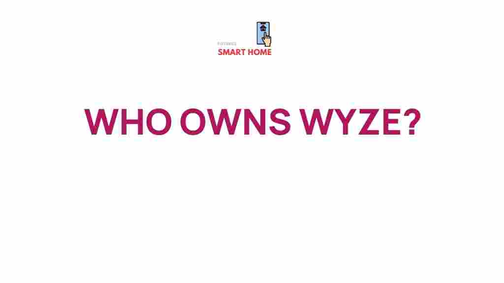 who-owns-wyze