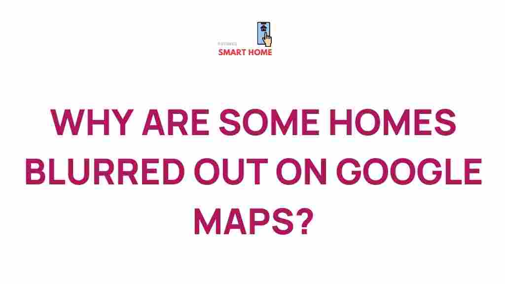 blurred-homes-google-maps