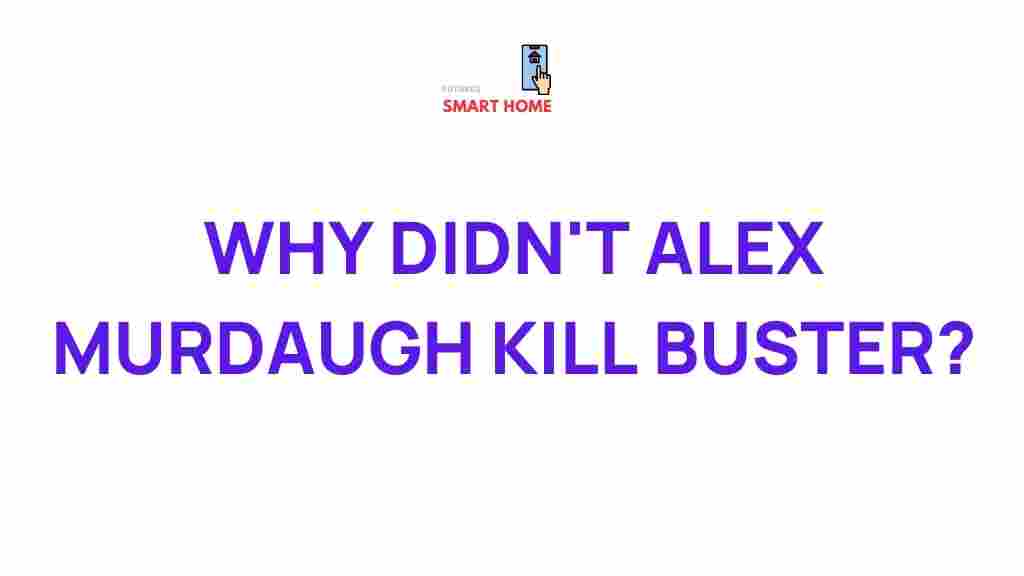 alex-murdaugh-buster-case