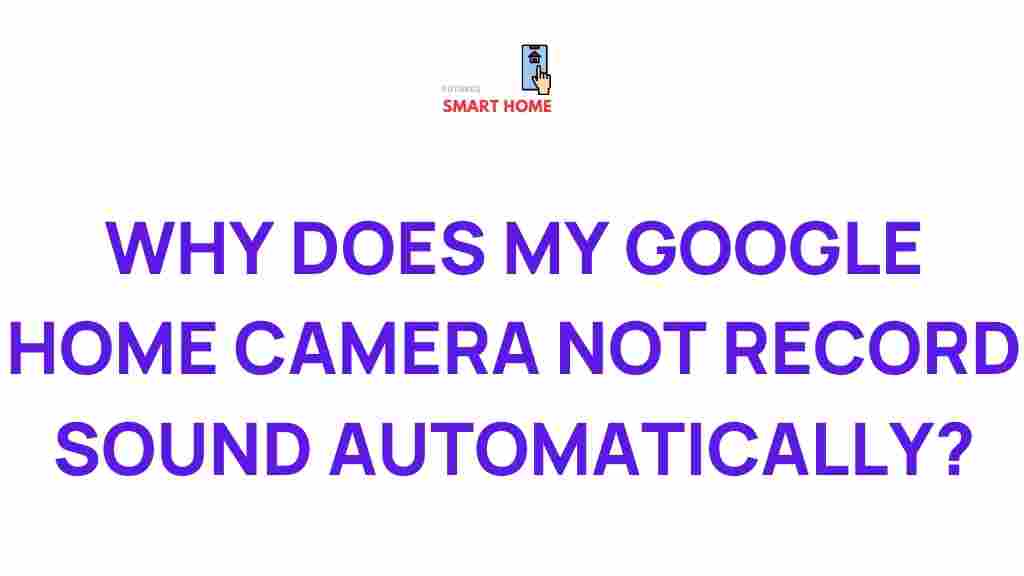 google-home-camera-sound-recording