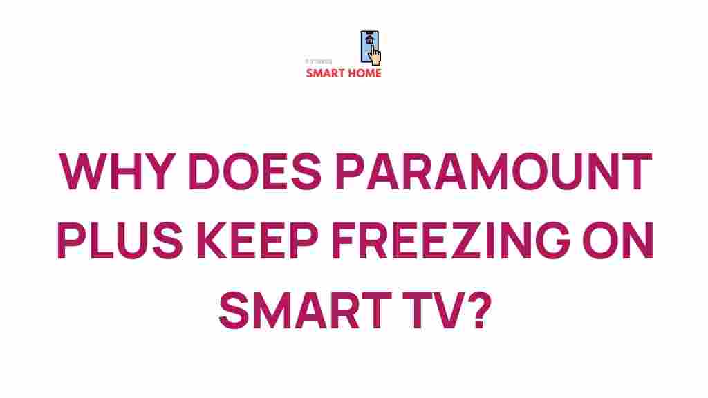 paramount-plus-freezing-smart-tv
