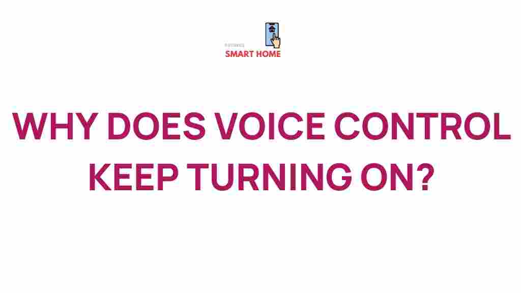 voice-control-activation-mystery