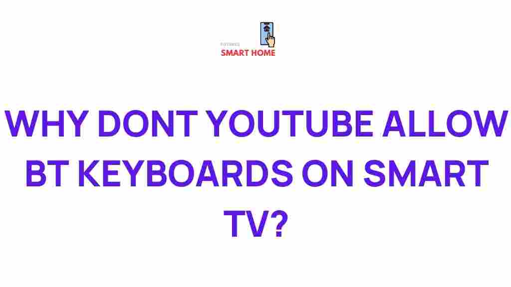 youtube-ban-bluetooth-keyboards-smart-tv