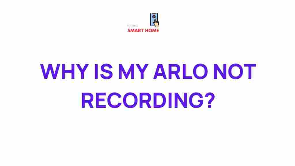 arlo-camera-recording-issues