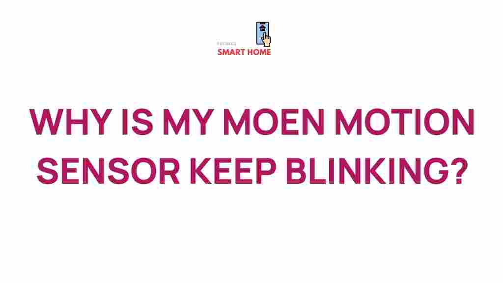blinking-moen-motion-sensor