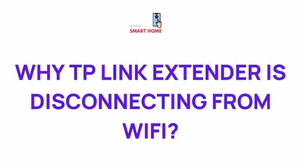 tp-link-extender-disconnecting-wifi